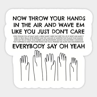 Throw Your Hands in the Air Depression Sticker